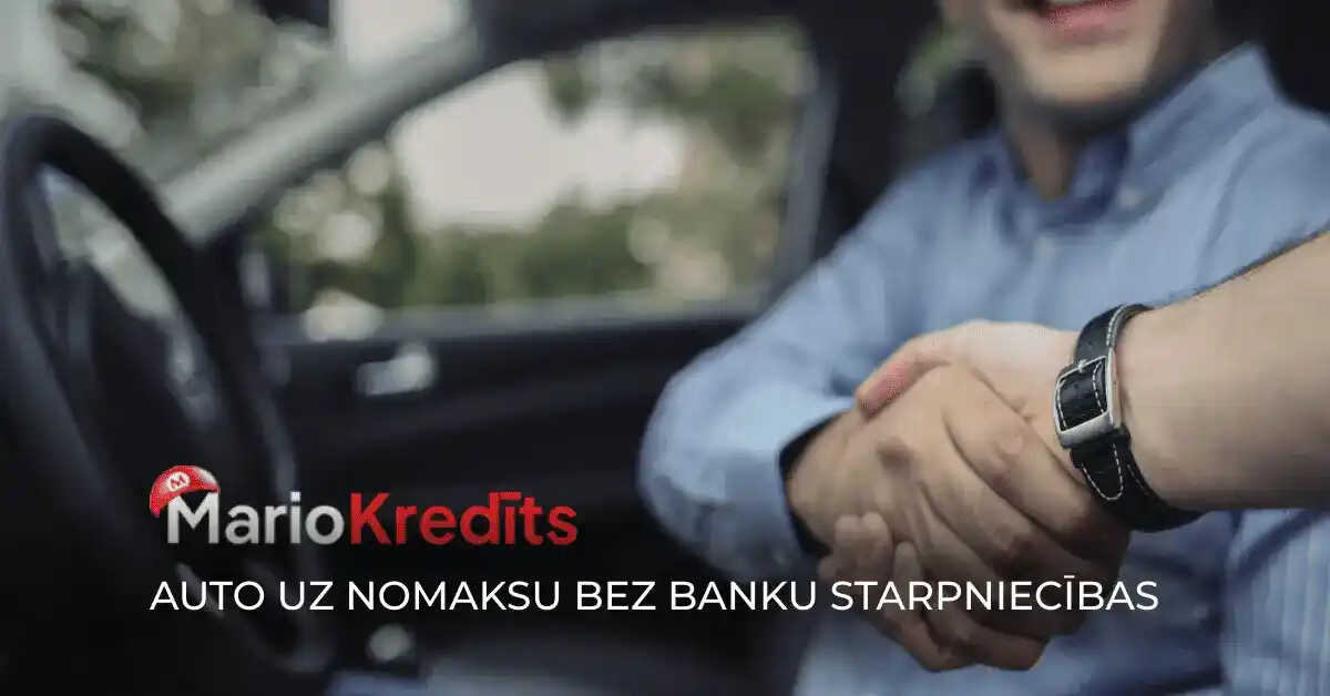 Auto uz nomaksu bez banku starpniecības Auto uz nomaksu bez banku starpniecības