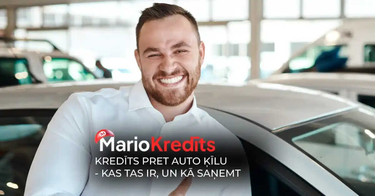 Kredīts pret auto ķīlu - kas tas ir, un kā saņemt? Kredīts pret auto ķīlu - kas tas ir, un kā saņemt?